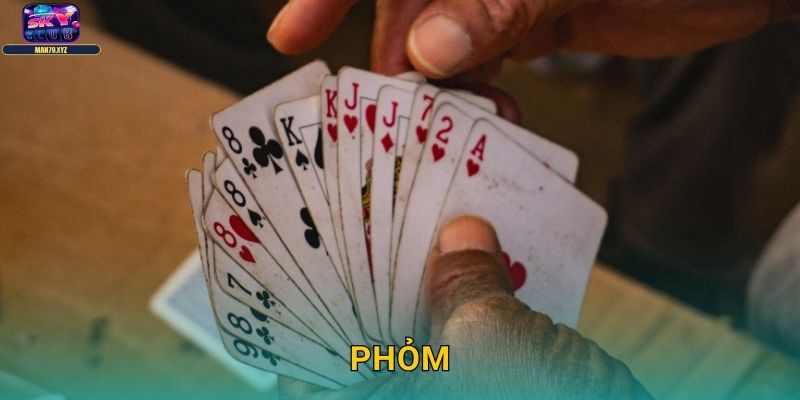 Phỏm Skyclub – Game Bài Truyền Thống Việt Nam Hot Nhất