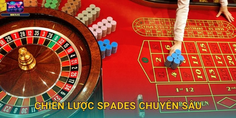 Spades Skyclub - Game Đồng Đội Kịch Tính Nhất 3 Chiến Lược Spades Chuyên Sâu