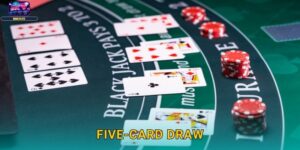 Five-Card Draw Skyclub – Poker Đơn Giản Nhưng Sâu Sắc