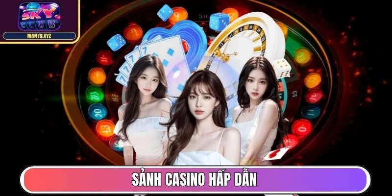 Sảnh Casino hấp dẫn